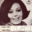 LIL LINDFORS / Fri Som En Vind / Hor Min Samba (7inch)